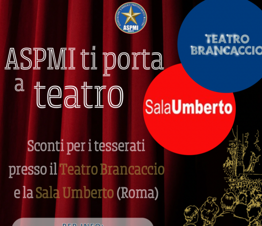 Convenzione con Teatro Brancaccio e Sala Umberto: ASPMI ti porta a teatro