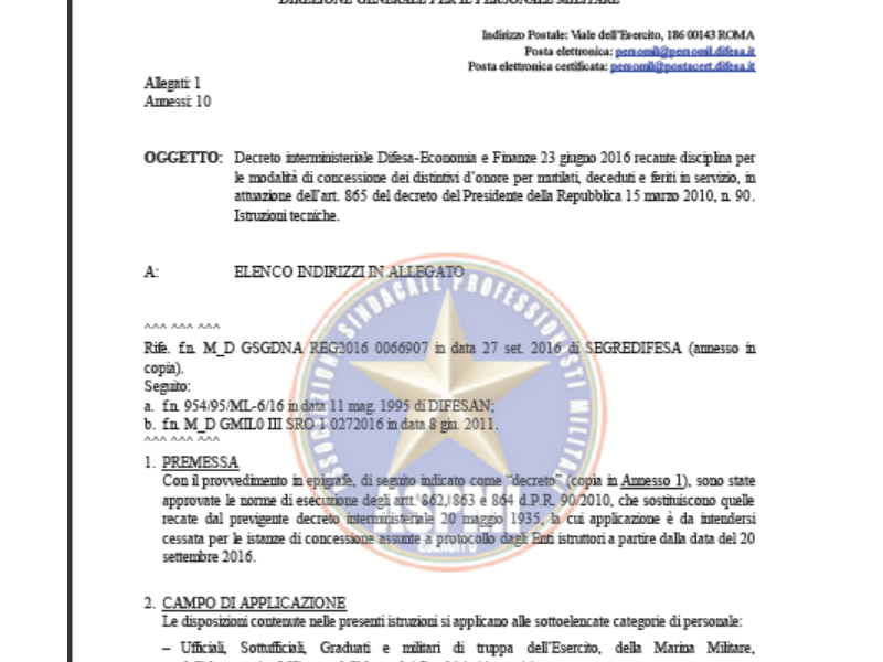 Prot. 0705849 05 Dicembre 2016 Decreto interministeriale Difesa-Economia e Finanze 23 giugno 2016 recante disciplina per le modalità di concessione dei distintivi d’onore per mutilati, deceduti e feriti in servizio, in attuazione dell’art. 865 del decreto del Presidente della Repubblica 15 marzo 2010, n. 90. Istruzioni tecniche.